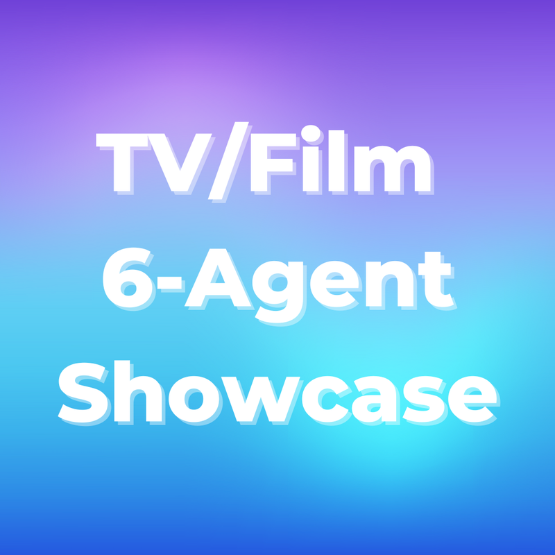 Online TV/Film 6-Agent Showcase for All Ages!